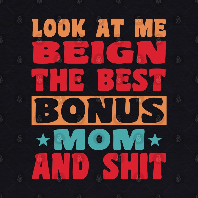 Bonus Step Mom Mothers Day From Stepdaughter Stepson Stepmom by hello world